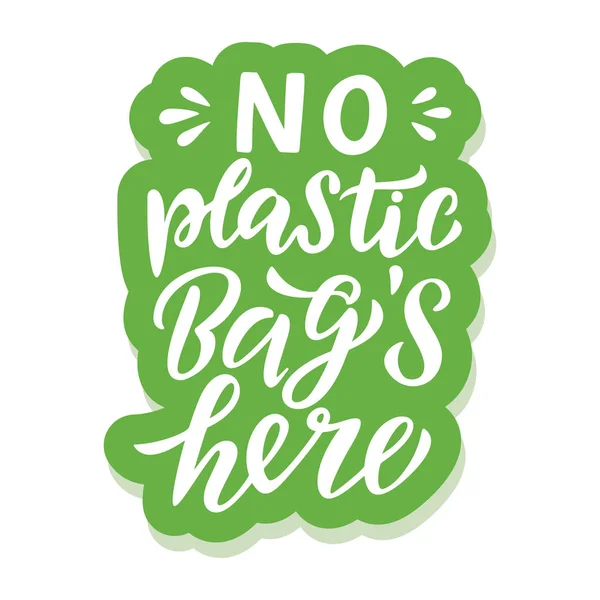 Pas de sacs en plastique ici - autocollant écologie avec slogan . — Image vectorielle