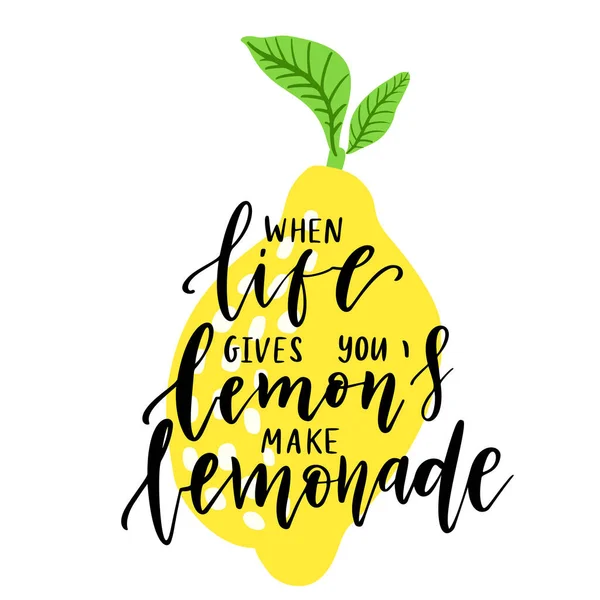 Лимон Цитата Выделены Белом Фоне Жизнь Дает Лимоны Сделать Лимонад — стоковый вектор
