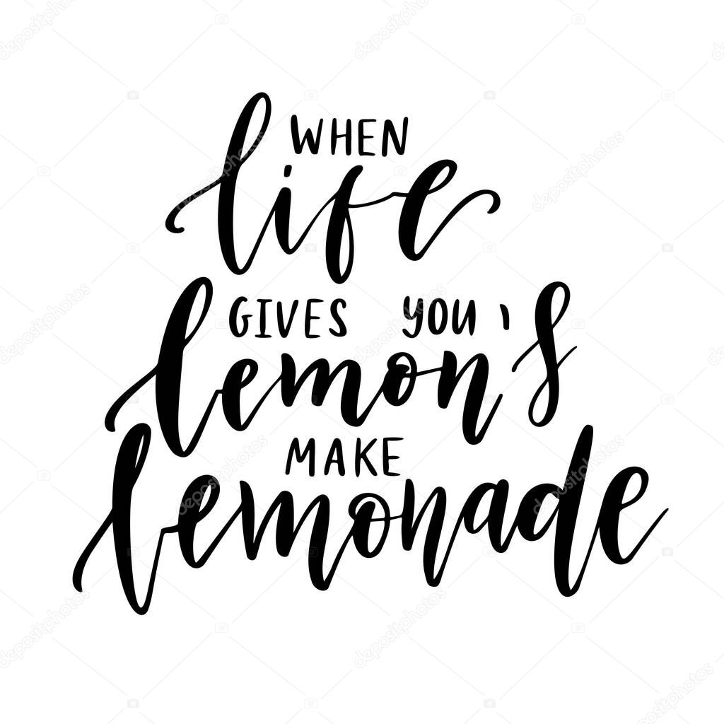 Lemon black quote isolated on white background. When life gives you lemons make lemonade - hand drawn typography poster. Inspirational motivation vector illustration with hand drawn lettering.