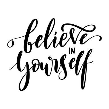 Kendine inan - vektör alıntı. Poster ve kart için pozitif motivasyon alıntısı, .