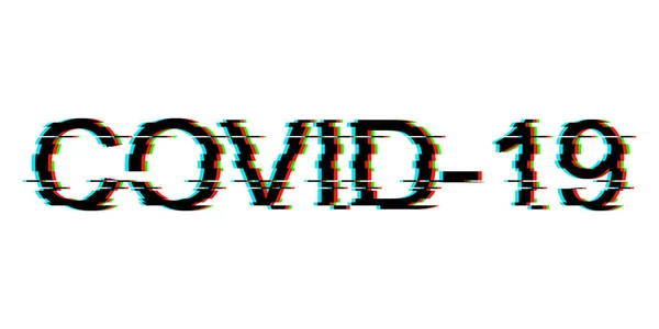 Digital Glitch Word Covid White Background Coronavirus Concept Inscription Typography — Stock Vector