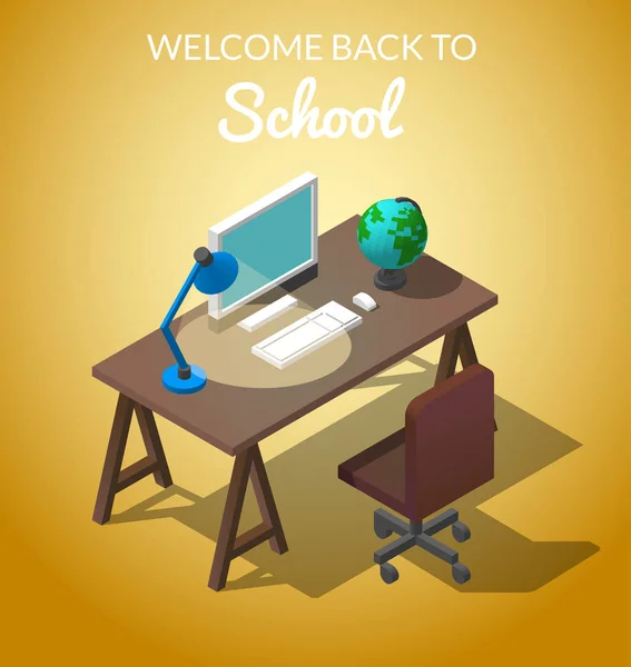 Welcome to school Concept isometric vector illustration. Workplace for the student. Occupation at the computer. A table with a chair, a computer with a globe on the table and a table lamp are shining. Vector Graphics