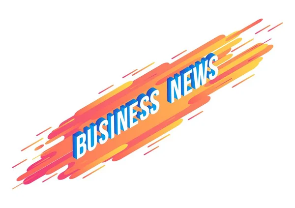 Business News diseño de texto isométrico - letras volumétricas sobre fondo con formas de gradiente y rayas . — Vector de stock