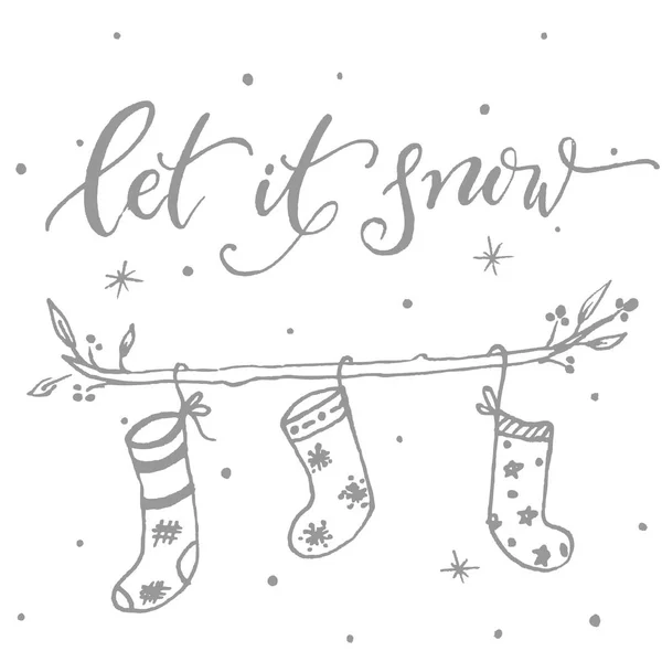 Deixe nevar - cartão de Natal com meias e vetor de caligrafia . — Vetor de Stock