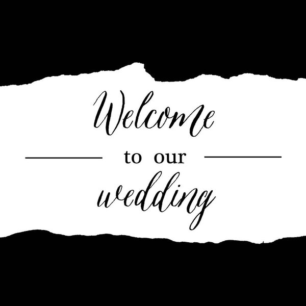 Добро пожаловать на нашу свадьбу. Надпись в стиле модерн
