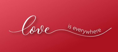 Aşk her yerde. Harf yazımı.