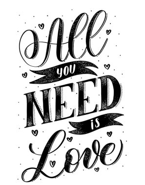 İhtiyacın olan tek şey aşk, siyah el yazısı. Vektör karatahta çizimi. Kaligrafi yazımı.