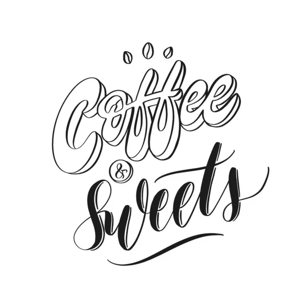 Café Dulces Dibujados Mano Tipografía Cartel Letras Caligrafía Moderna Aislado — Vector de stock