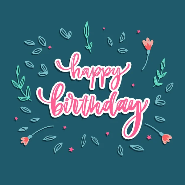 Happy Birthday Card Calligraphy Hand Drawn Modern Lettering — Stock Vector