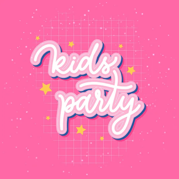 Kids Party Handskrift Vektor Inskription För Tryck Shirt Och Andra — Stock vektor