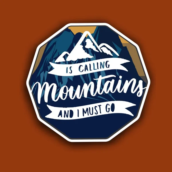 Montanha Está Chamar Tenho Camping Emblema Aventura Livre Emblema Patch — Vetor de Stock