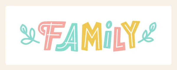 Letras desenhadas à mão bonito Família isolada em branco —  Vetores de Stock