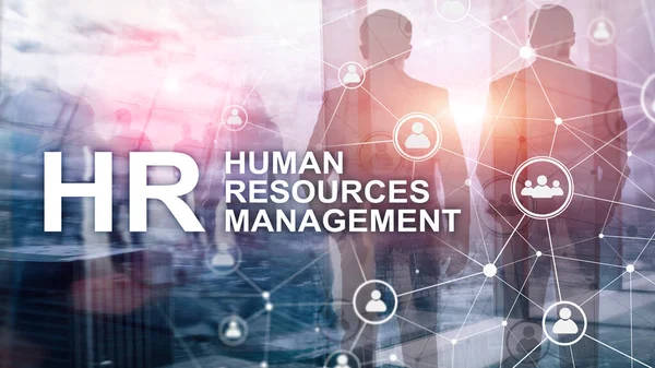 Human resource management, HR, Team Building and recruitment concept on blurred background.