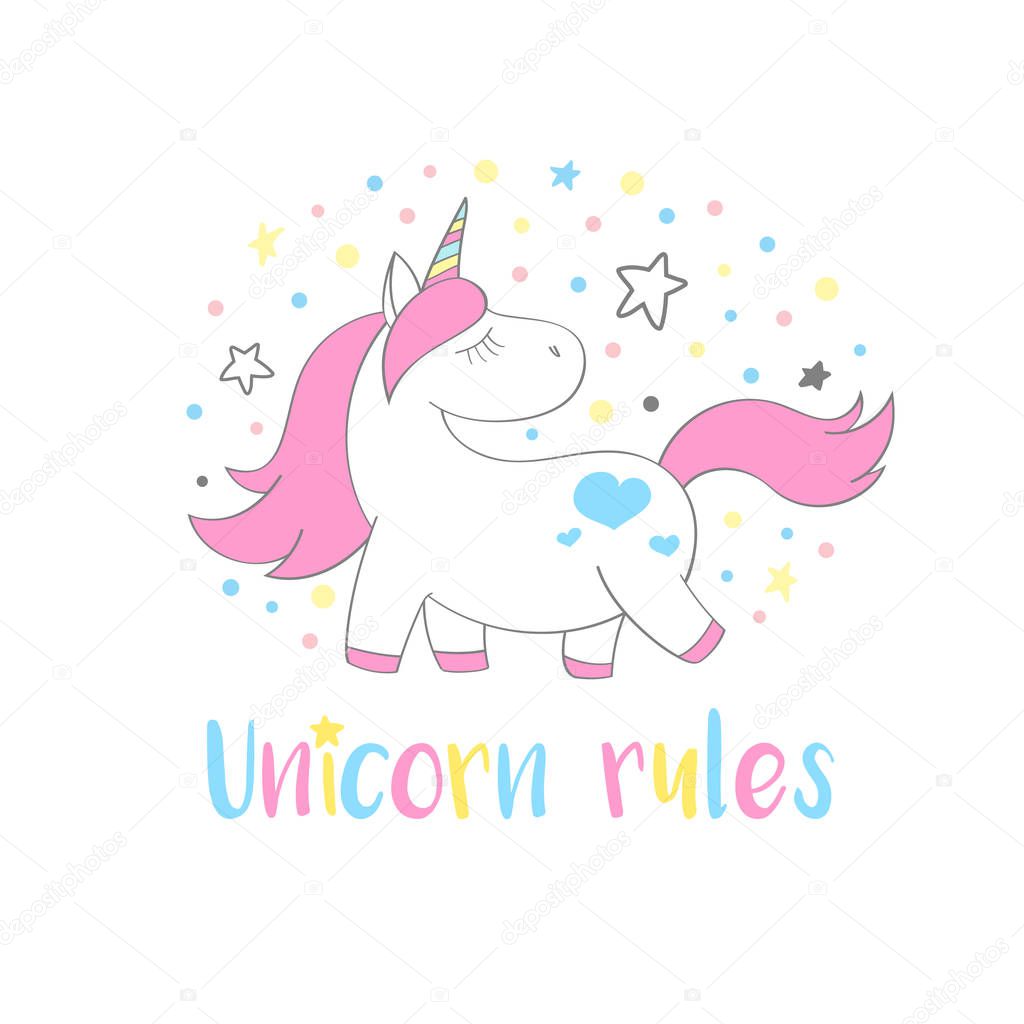 Magic cute unicorn in cartoon style with hand lettering Unicorn rules. Doodle unicorn  vector illustration for cards, posters, kids t-shirt prints, textile design.