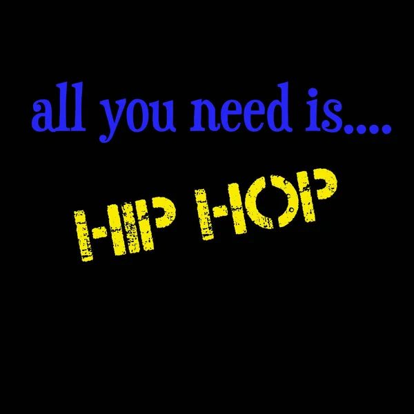 All You Need Hip Hop — Stock Photo, Image