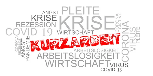 Wordcloud German Word Kurarbeit Translated Short Time Work Short Time — Stock Photo, Image