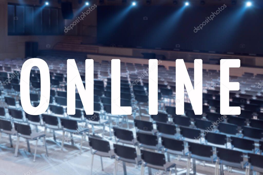 Stay home, watch online. One touch transmission movie. Word online. Business concept for online production. Empty seats. Cinema. Translation online Tickets return Global mass gathering