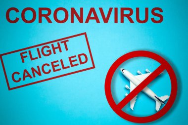 Koronavirüs salgını. Avrupa ve Asya 'dan gelen turist ve turistler için uçuş yasağı ve kapalı sınırlar (convi19). Uçuş bileti iadesi ve rota değişiklikleri.