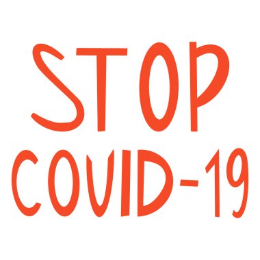 Covid-19 vektör illüstrasyonunu durdur. Typography ile el çizimi koronavirüs konsepti. Tehlikeli virüs logosu tasarımı.