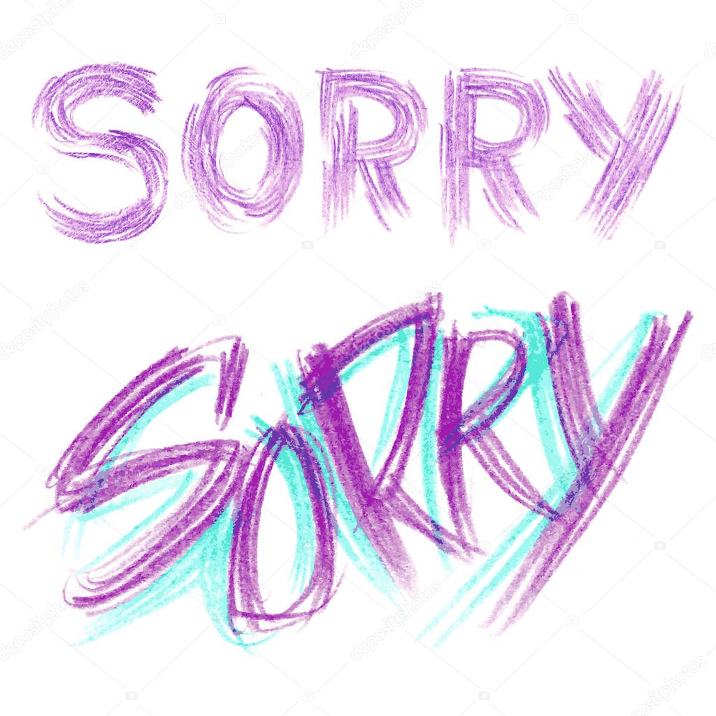 sorry calligraphy lettering word lettering set isolated white background clumsy graffiti hand writing