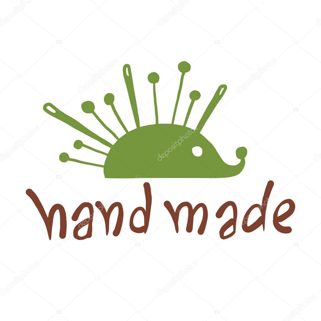 Vector image of the emblem of handmade in the form of pillow for needles as a green hedgehog on a white background. Needlework, craft. Inscription 
