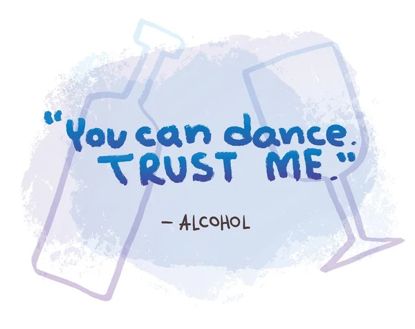 Motivationskarte "kann man tanzen. Vertrauen Sie mir - Alkohol" Stockvektor