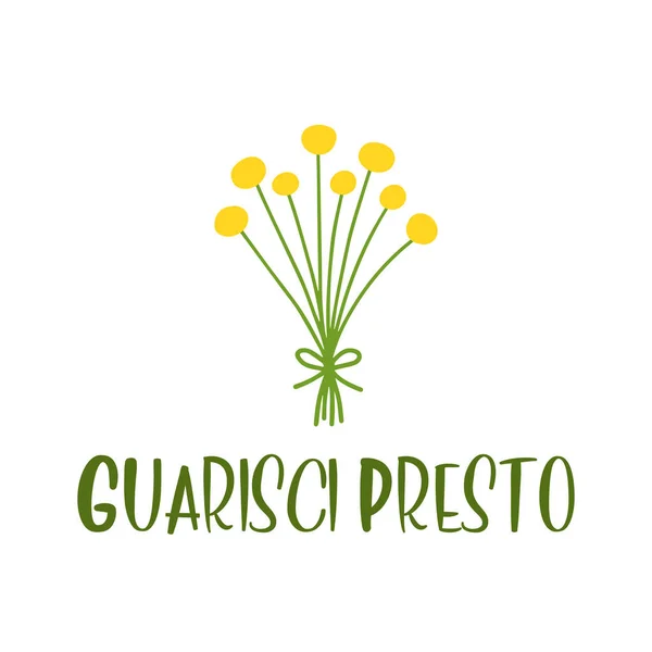 Guarisci presto quote -イタリア語。翻訳はすぐに良くなります。ポスター、ラベル、ステッカー、チラシ、ヘッダー、カード、バナー、ヘッダーの手紙. — ストックベクタ
