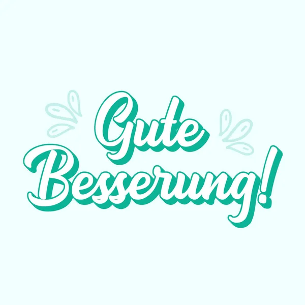 Ręcznie szkicowany cytat Gute Besserung w języku niemieckim jako logo. Przetłumaczone Zdrowiej szybko. Pisanie na plakat, etykieta, naklejka, ulotka, nagłówek, karta, baner, nagłówek. — Wektor stockowy