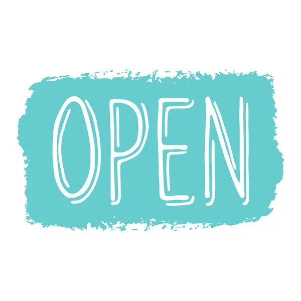 Elle çizilmiş Open alıntısı. Poster, etiket, etiket, el ilanı, başlık, kart, reklam, duyuru.