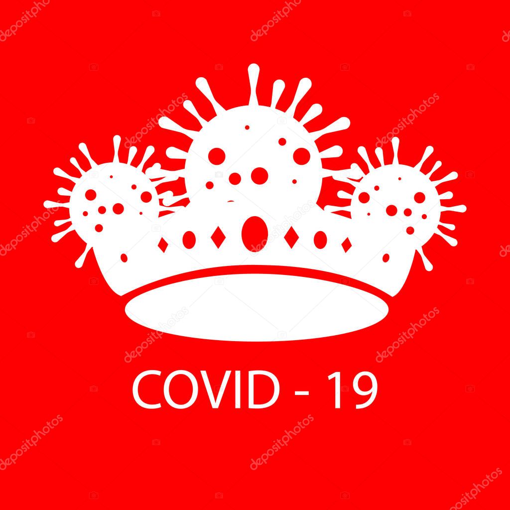 Virus Novel Coronavirus 2019-nCoV and home quarantine. KEEP CALM crown on a red background. Vector illustration.