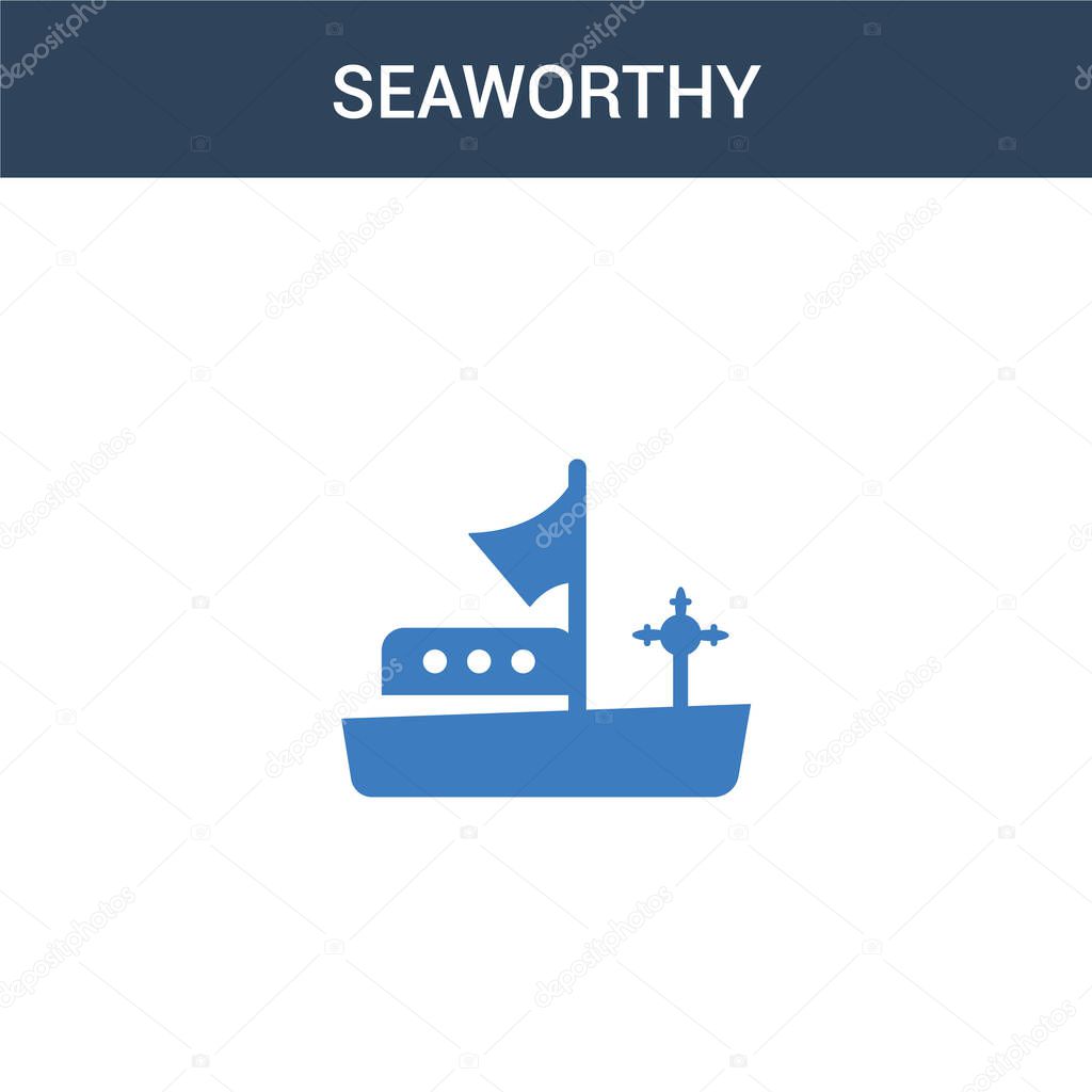 two colored Seaworthy concept vector icon. 2 color Seaworthy vector illustration. isolated blue and orange eps icon on white background.