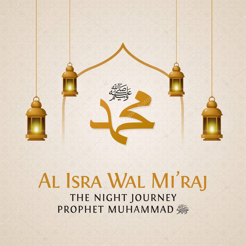 Isra and miraj the night journey of prophet muhammad poster design. Muslim celebration banner background template vector illustration. Translation: The Ascension of Muhammad Pbuh