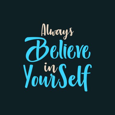 Her zaman Kendine İnan