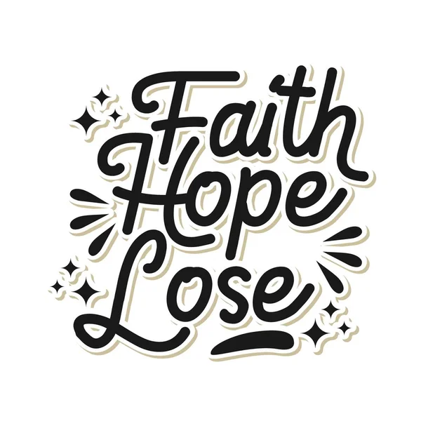 Typografi design "Faith Hope förlora" — Stock vektor