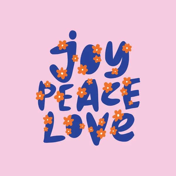 Joy Peace Love Kaligrafi Cümlesi Yapımı Tasarım Elementleri Eşsiz Yazısı — Stok Vektör