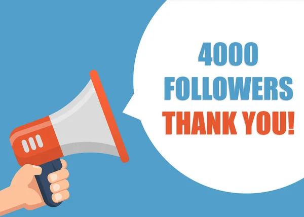 4000 Ακόλουθοι Σας ευχαριστούμε - Αρσενικό χέρι κρατώντας μεγάφωνο — Διανυσματικό Αρχείο