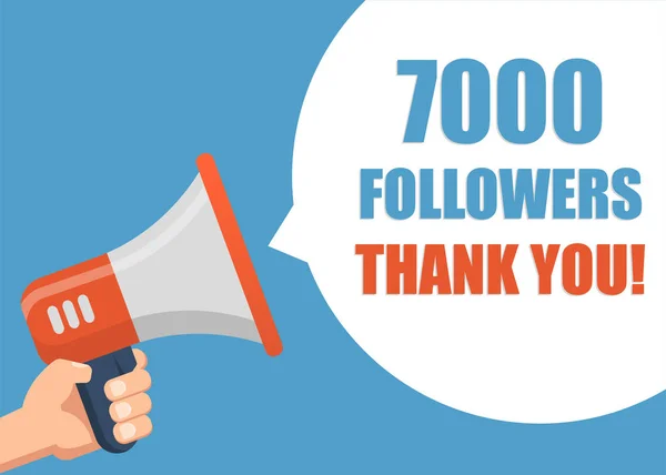 7000 Followers Thank You - Male hand holding megaphone — 스톡 벡터