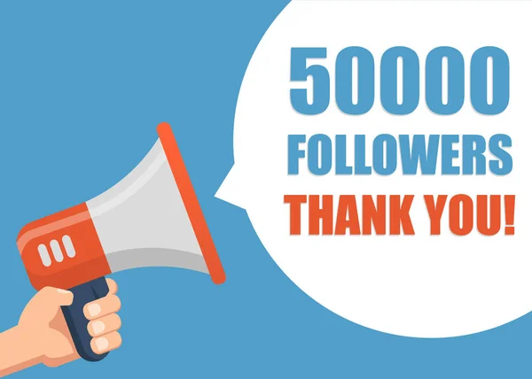 50000 Followers Thank You - Male hand holding megaphone — 스톡 벡터