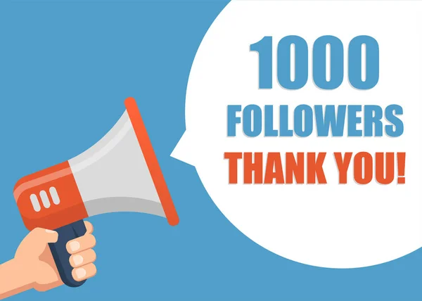 1000 Ακόλουθοι Σας ευχαριστούμε χέρι κρατώντας μεγάφωνο — Διανυσματικό Αρχείο