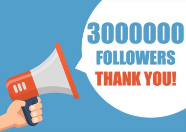 3.000 takipçi Elinizde megafonla