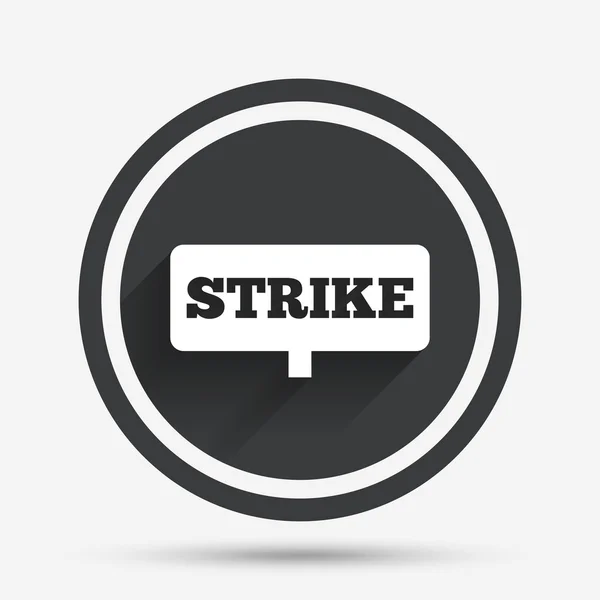 Strike sign icon. Protest banner symbol. — Stock Vector