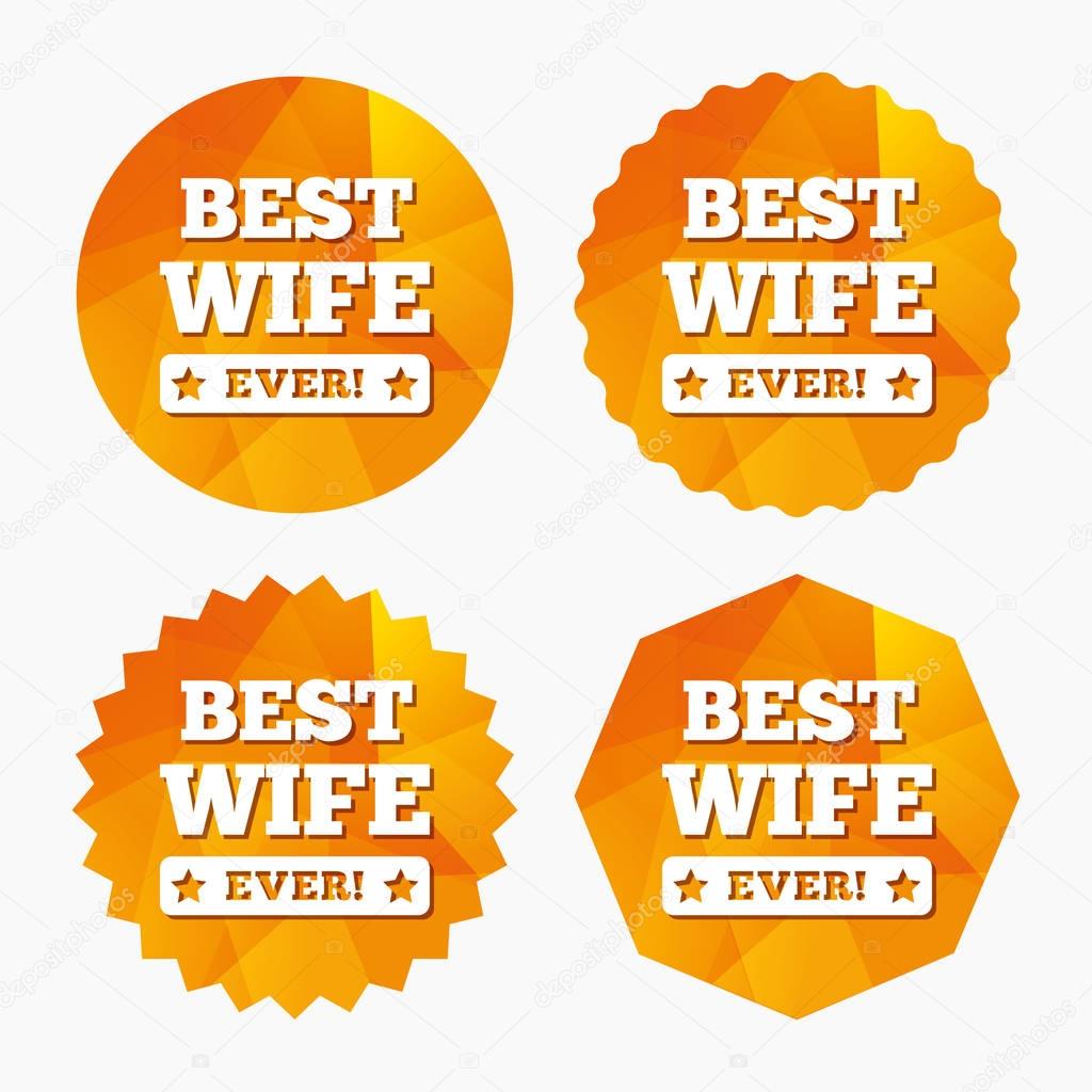 Best wife ever sign icon. 