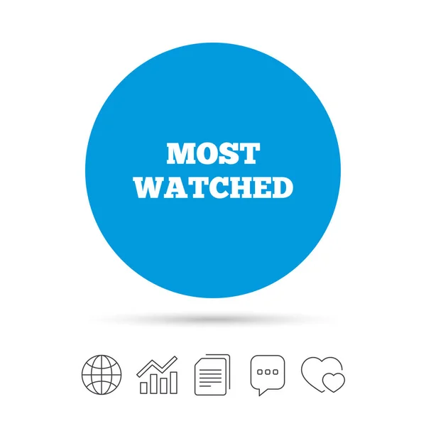 Most watched sign icon. Most viewed symbol. — Stock Vector