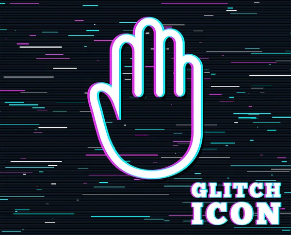 Glitch Effekt Handzeichen Symbol Kein Eintritts Oder Stoppsymbol Gib Mir — Stockvektor