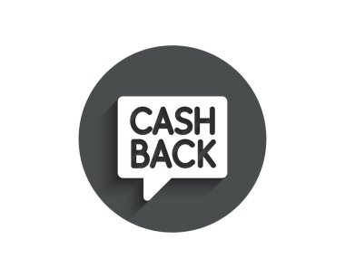 Cashback hizmet basit simgesi. Para transferi işareti. Konuşma balonu sembolü. Circle gölge ile düz düğme. Vektör