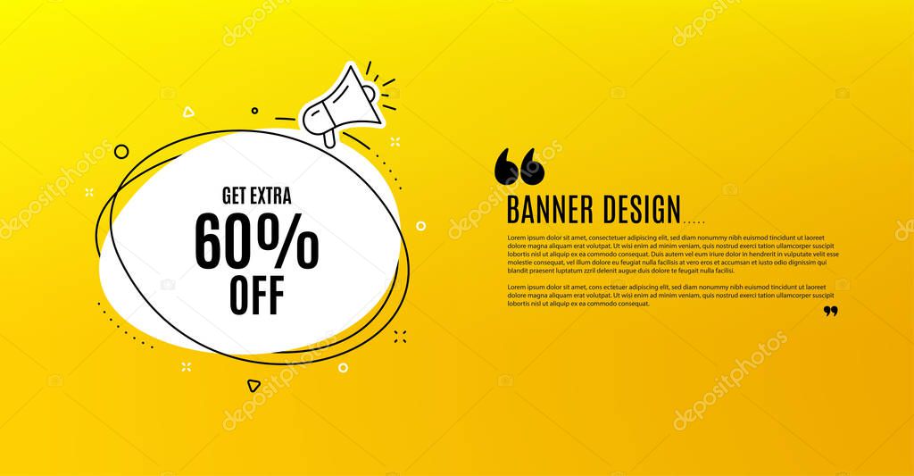 Get Extra 60% off Sale. Discount offer sign. Vector