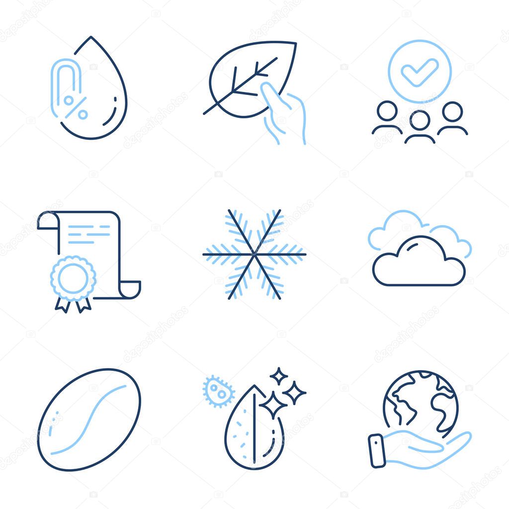 Snowflake, No alcohol and Organic tested line icons set. Diploma certificate, save planet, group of people. Coffee beans, Cloudy weather and Dirty water signs. Vector