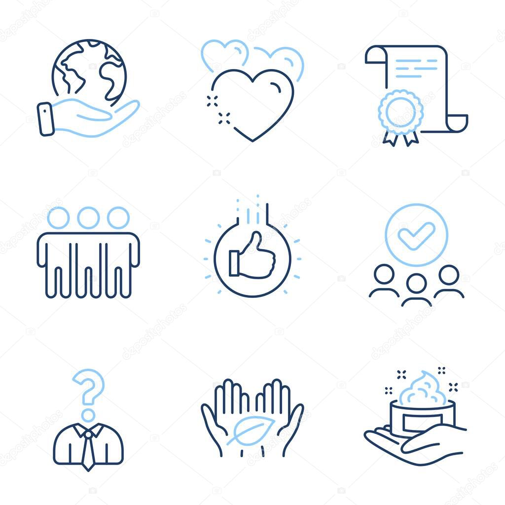 Like hand, Hiring employees and Heart line icons set. Diploma certificate, save planet, group of people. Fair trade, Skin care and Friendship signs. Thumbs up, Human resources, Love. Vector