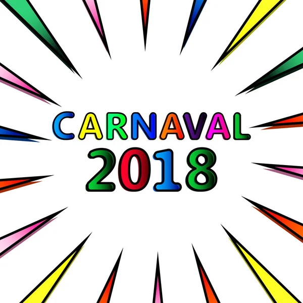 Carnaval 2018. Helder lettertype. Viering. Recreatie. voor uw ontwerp. — Stockvector