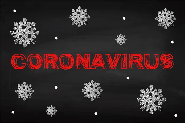 Coronavirus. Tebeşir tahtasındaki yazı. Salgın. Tasarımın için..
